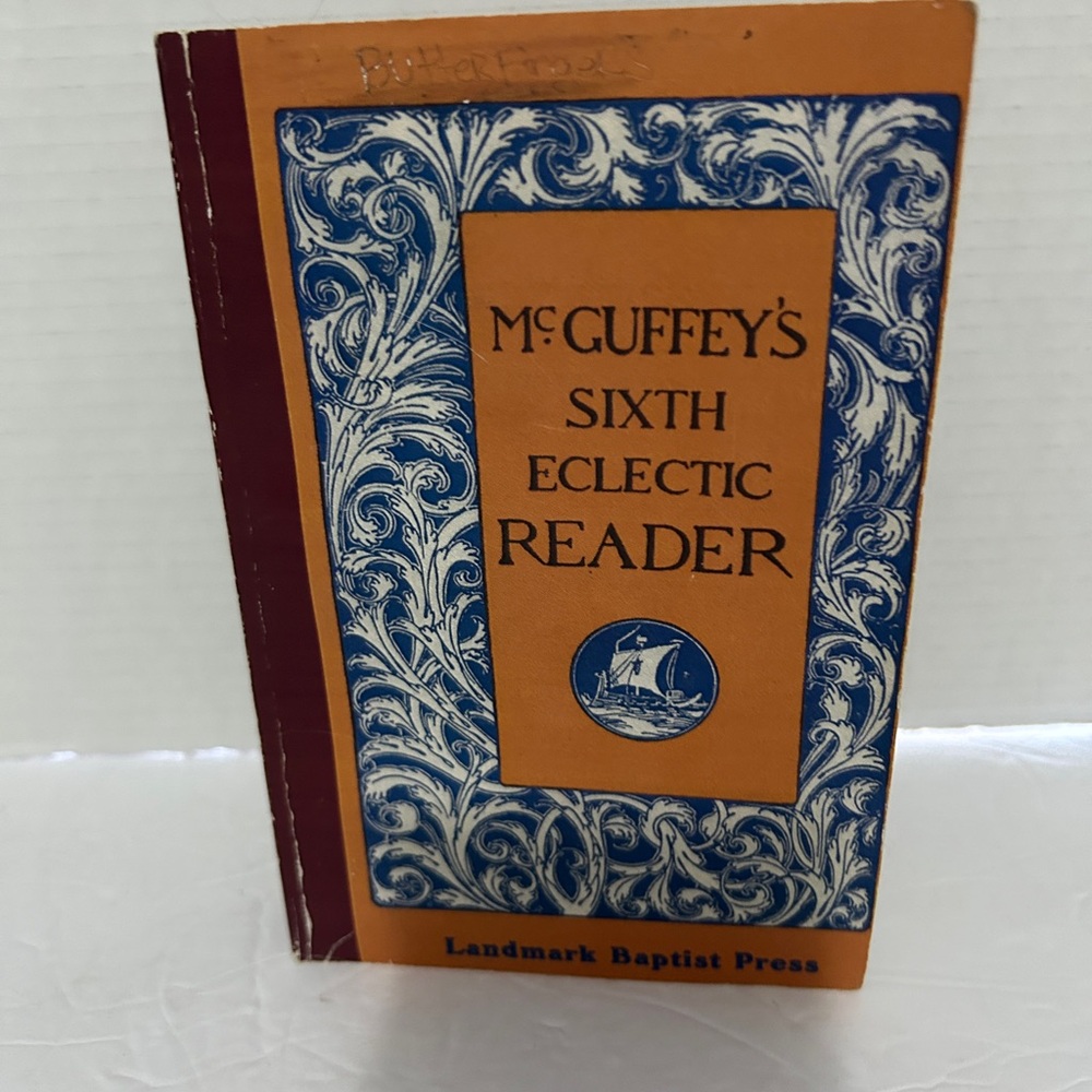 McGuffey's Sixth Eclectic Reader Book used on Little House on the Prairie